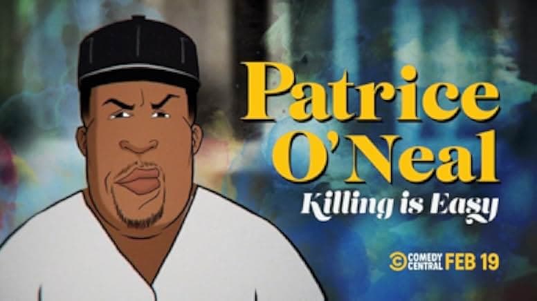 Patrice O'Neal: Killing Is Easy 2021