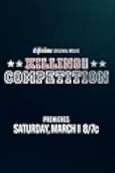 Killing the Competition 2025