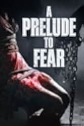 As A Prelude to Fear 2022