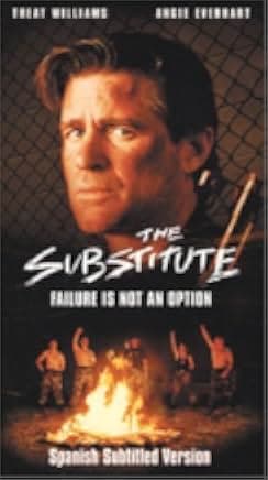 The Substitute: Failure Is Not an Option 2001