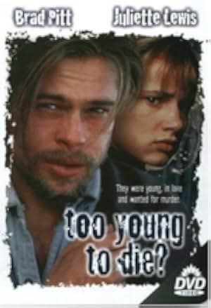 Too Young to Die? 1990