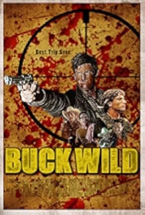Buck Wild 2013