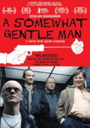 A Somewhat Gentle Man 2010