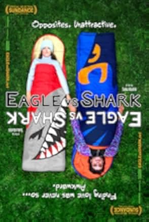 Eagle vs Shark 2007