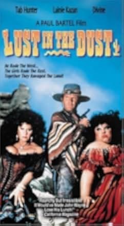 Lust in the Dust 1984