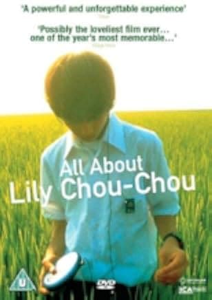 All About Lily Chou-Chou 2001