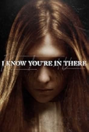 I Know You're in There 2016