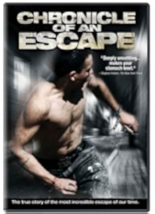 Chronicle of an Escape 2006