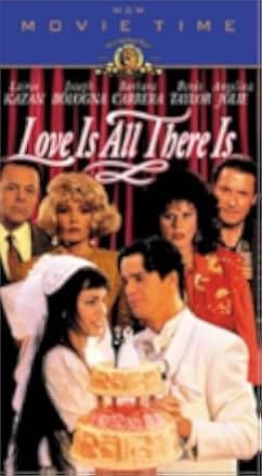 Love Is All There Is 1996