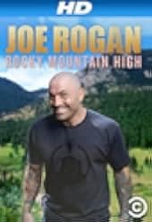 Joe Rogan: Rocky Mountain High 2014