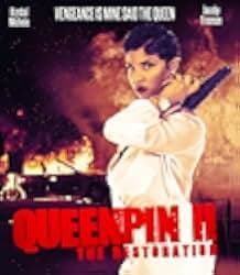 QueenPin II the Restoration 2016