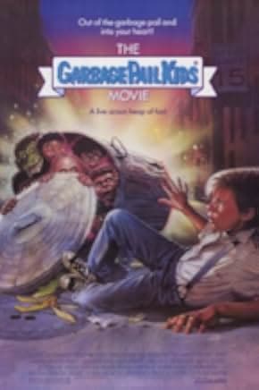 The Garbage Pail Kids Movie 1987