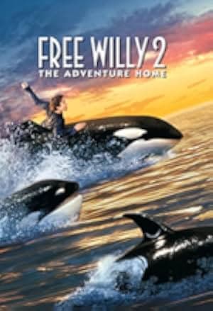 Free Willy 2: The Adventure Home 1995