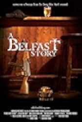 A Belfast Story 2013