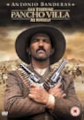 And Starring Pancho Villa as Himself 2003
