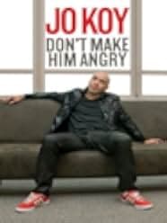 Jo Koy: Don't Make Him Angry 2009
