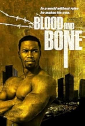 Blood and Bone 2009