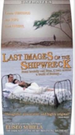 Last Images of the Shipwreck 1989