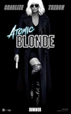 Atomic Blonde 2017