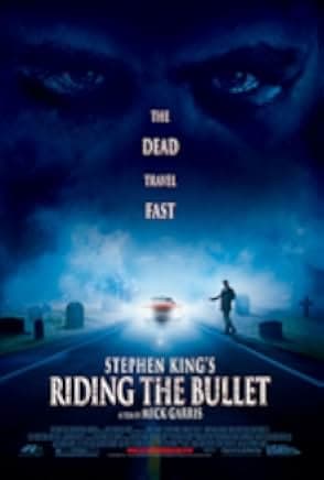 Riding the Bullet 2004