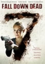 Fall Down Dead 2007