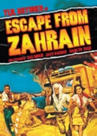 Escape from Zahrain 1962