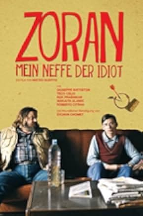 Zoran, My Nephew the Idiot 2013