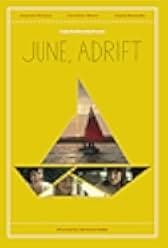 June, Adrift 2017