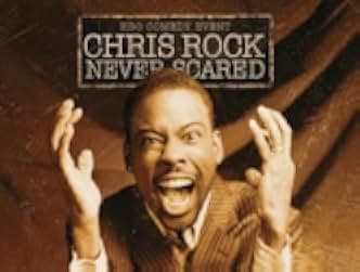 Chris Rock: Never Scared 2004