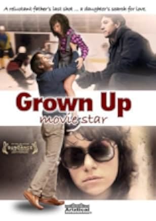 Grown Up Movie Star 2010