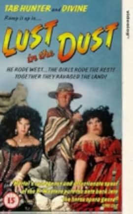 Lust in the Dust 1984