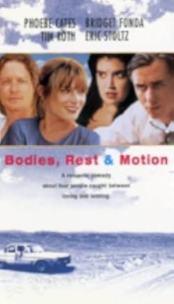 Bodies, Rest & Motion 1993
