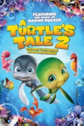 A Turtle's Tale 2: Sammy's Escape from Paradise 2012