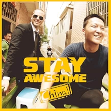 Stay Awesome, China! 2019