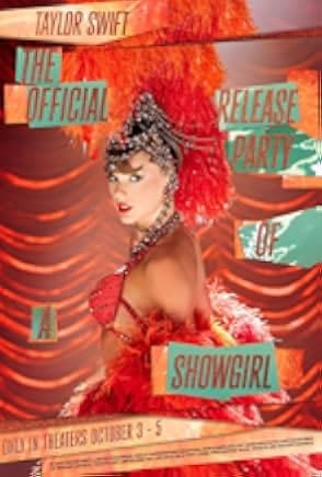 Taylor Swift: The Official Release Party of a Showgirl 2025