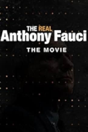 The Real Anthony Fauci 2022