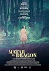 To Kill the Dragon 2019