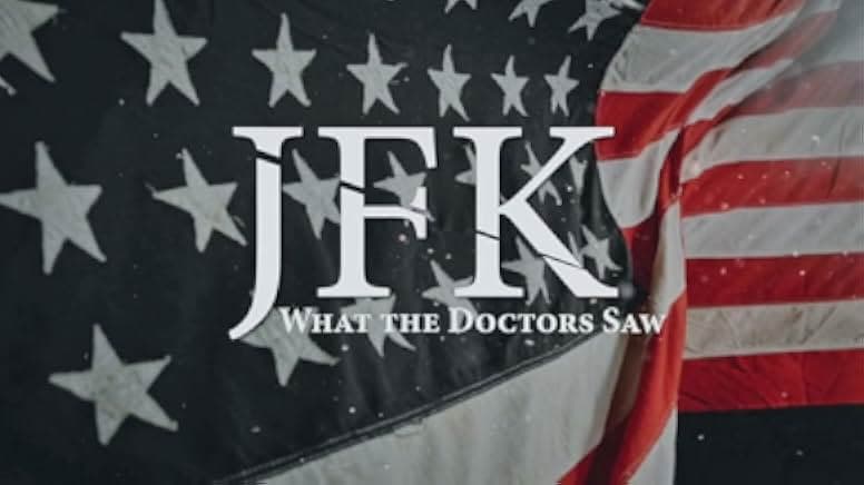 JFK: What the Doctors Saw 2023
