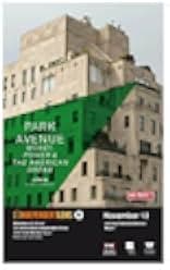 Park Avenue: Money, Power and the American Dream 2012