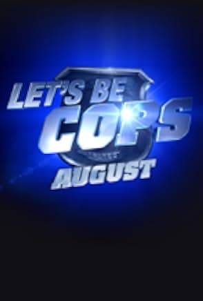 Let's Be Cops 2014