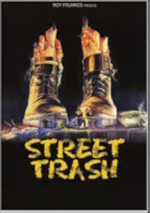 Street Trash 1987