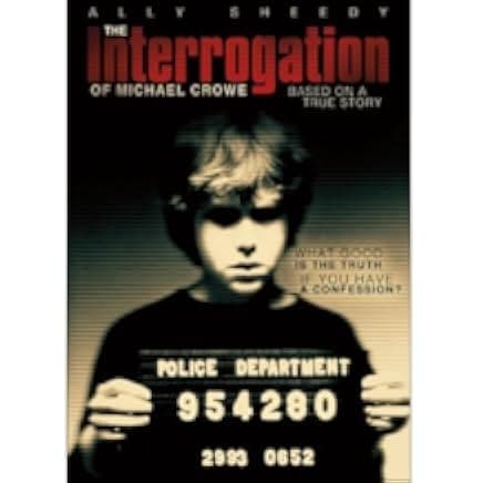 The Interrogation of Michael Crowe 2002