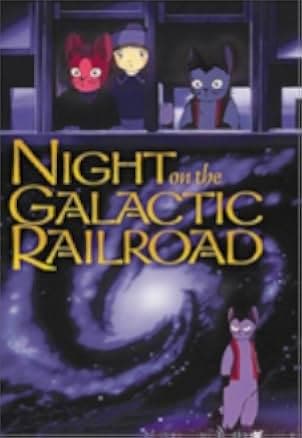 Kenji Miyazawa's Night on the Galactic Railroad 1985