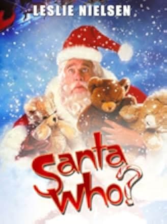 Santa Who?