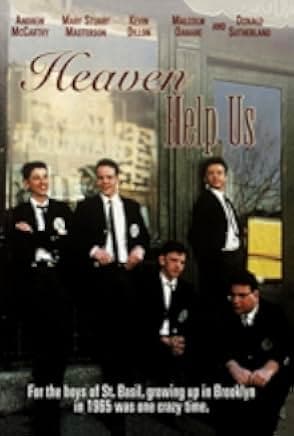 Heaven Help Us 1985