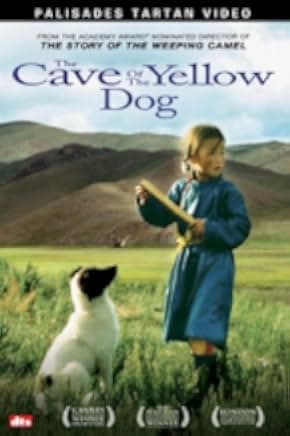 The Cave of the Yellow Dog 2005