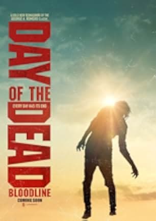 Day of the Dead: Bloodline 2017