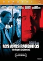 Los años bárbaros 1998