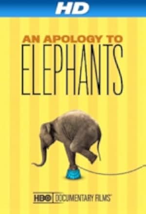 An Apology to Elephants 2013