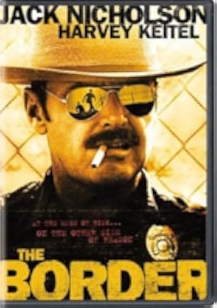 The Border 1982